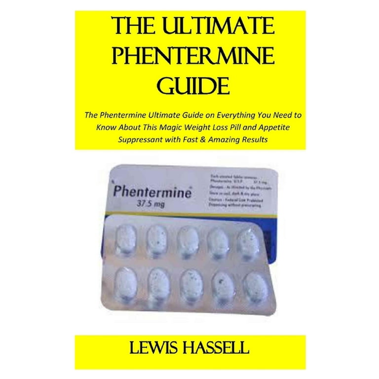 The Ultimate Phentermine Guide Book (Paperback) - Walmart.com