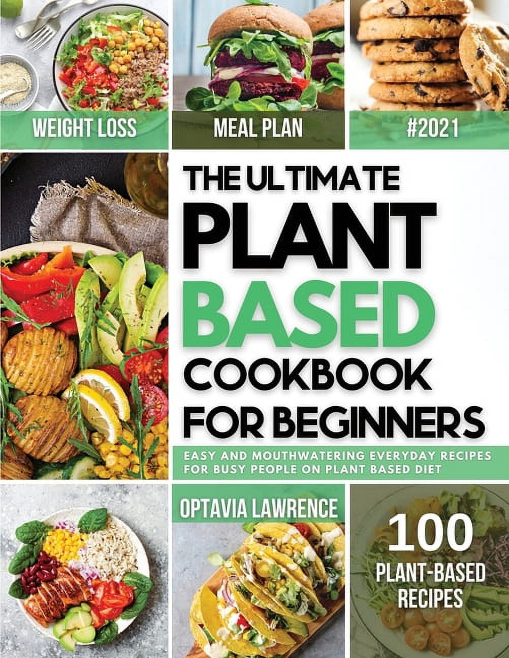 The Ultimate Plant Based for Beginners : The Ultimate Plant Based ...
