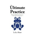 thumbnail image 1 of The Ultimate Practice (Paperback), 1 of 1