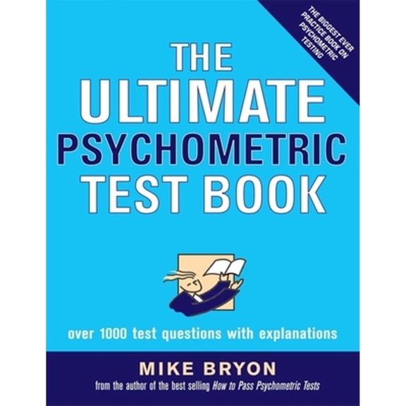 Pre-Owned The Ultimate Psychometric Test Book : Over 1,000 Test Questions with Explanations (Paperback)