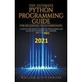 thumbnail image 1 of The Ultimate Python Programming Guide For Beginner To Intermediate (Paperback), 1 of 1