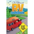 thumbnail image 1 of Pre-Owned The Ultimate RV Cookbook : Recipes for the Traveling Chef (Hardcover), 1 of 1
