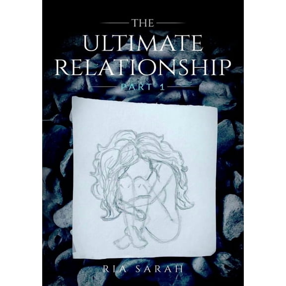 The Ultimate Relationship Part I, (Paperback)