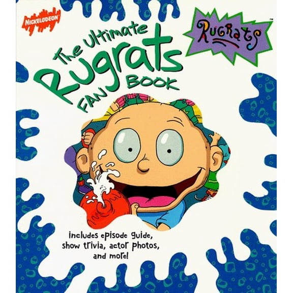 Pre-Owned The Ultimate Rugrats Fan Book: Includes Episode Guide, Show Trivia, Actor Photos, and More, 9780689816789, 0689816782, Paperback,