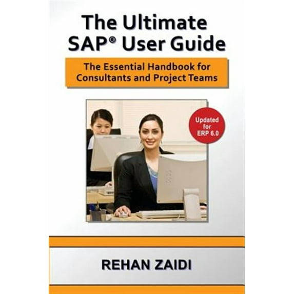 The Ultimate SAP(R) User Guide (Paperback)