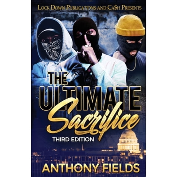Pre-Owned The Ultimate Sacrifice (Paperback 9781951081980) by Anthony Fields