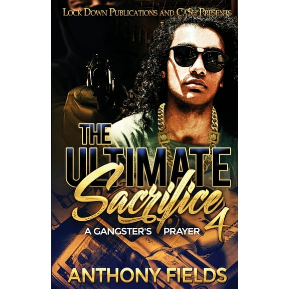 The Ultimate Sacrifice: The Ultimate Sacrifice 4 (Paperback)