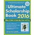 thumbnail image 1 of Pre-Owned The Ultimate Scholarship Book 2016: Billions of Dollars in Scholarships, Grants and Prizes (Paperback) 1617600709 9781617600708, 1 of 1