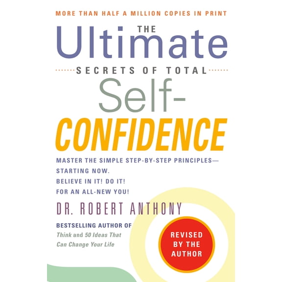 The Ultimate Secrets of Total Self-Confidence: Revised Edition, (Paperback)