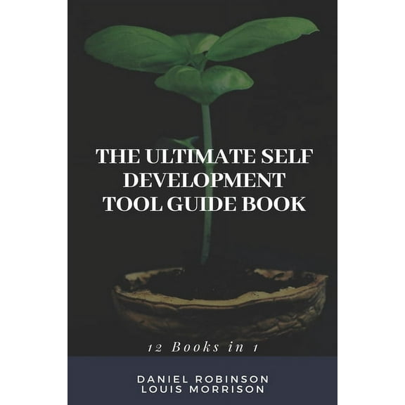 The Ultimate Self Development Tool Guide Book (Paperback)