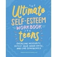 thumbnail image 1 of The Ultimate Self-Esteem Workbook for Teens : Overcome Insecurity, Defeat Your Inner Critic, and Live Confidently (Paperback), 1 of 1