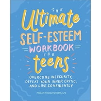 The Think Confident, Be Confident Workbook for Teens : Activities to ...