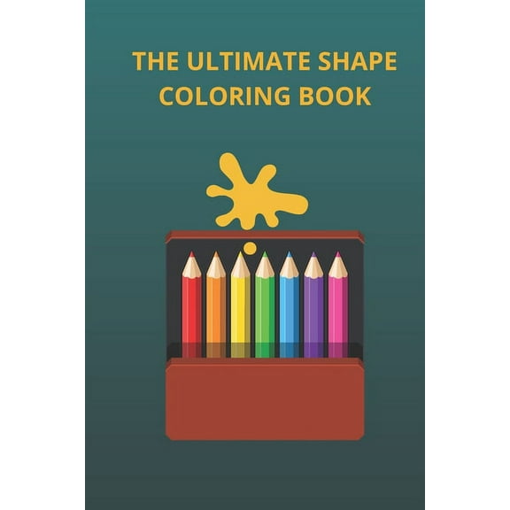 The Ultimate Shape Coloring Book (Paperback)