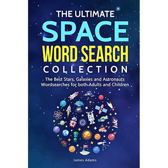 Pre-Owned The Ultimate Space Word Search Collection: The Best Stars, Galaxies and Astronauts Wordsearches for both Adults and Children Paperback