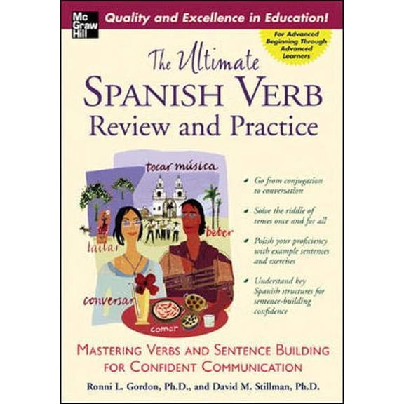 Pre-Owned The Ultimate Spanish Verb Review and Practice: Mastering Verbs and Sentence Building for Confident Communication (Paperback) 0071416730 9780071416733