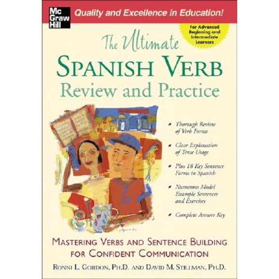 Pre-Owned The Ultimate Spanish Verb Review and Practice: Mastering Verbs and Sentence Building for Confident Communication (Paperback) 0071416730 9780071416733
