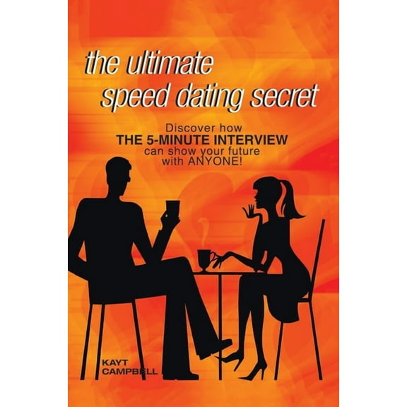 The Ultimate Speed Dating Secret (Paperback)