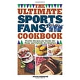 thumbnail image 1 of Pre-Owned The Ultimate Sports Fans' Cookbook: Festive Recipes for Inside the Home and Outside the Stadium (Paperback) 1626364079 9781626364073, 1 of 1
