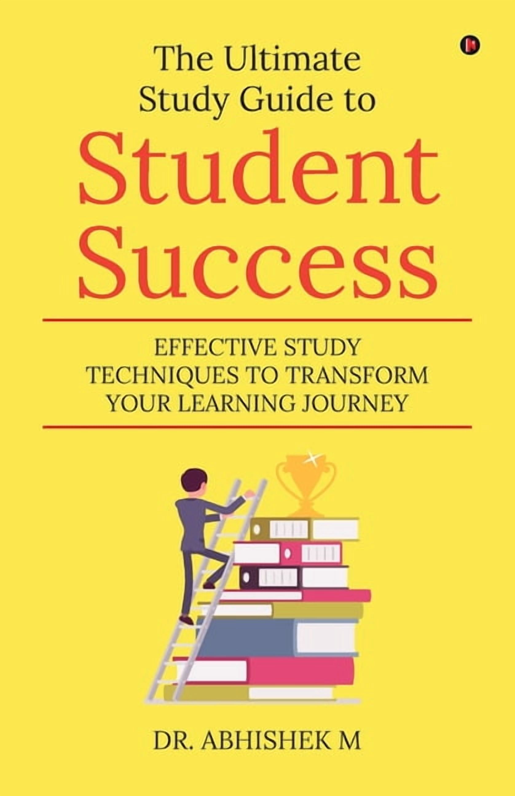 Ultimate Study Guide Examples The Ultimate Study Guide to Student Success: Effective Study Techniques ...