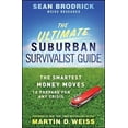 thumbnail image 1 of The Ultimate Suburban Survivalist Guide: The Smartest Money Moves to Prepare for Any Crisis, (Hardcover), 1 of 1