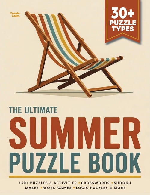 The Ultimate Summer Puzzle Book for Adults / Relaxing Screen Free Activities for Adults: 150+ Puzzles & Activities Cross, (Paperback)