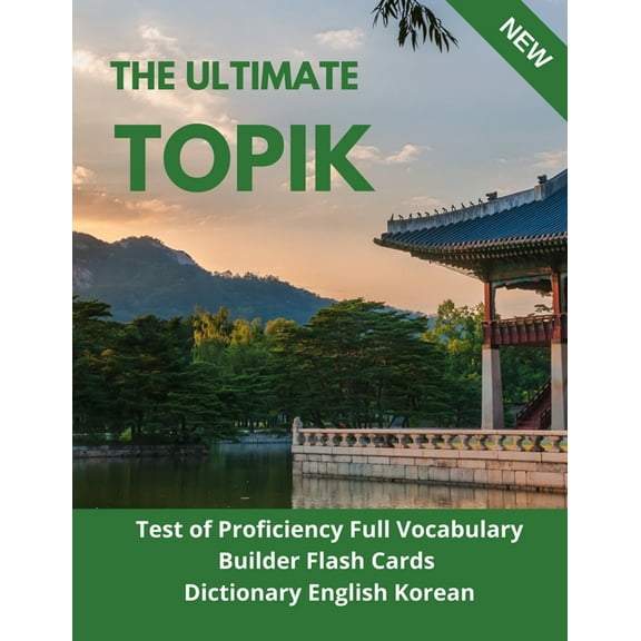 The Ultimate TOPIK Test of Proficiency Full Vocabulary Builder Flash Cards Dictionary English Korean (Paperback)