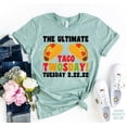 thumbnail image 1 of The Ultimate Taco Tuesday T-shirt February Shirt Women's Foodie Top Eating Gift Sarcastic Tee 2022 Tshirt Mexican Shirts, 1 of 3