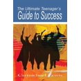 thumbnail image 1 of The Ultimate Teenager's Guide to Success: Transformation Through Self-Education, (Paperback), 1 of 1