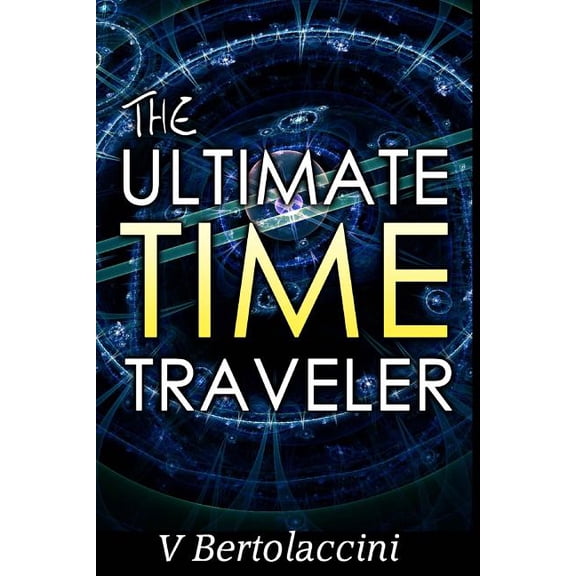 The Ultimate Time Traveler