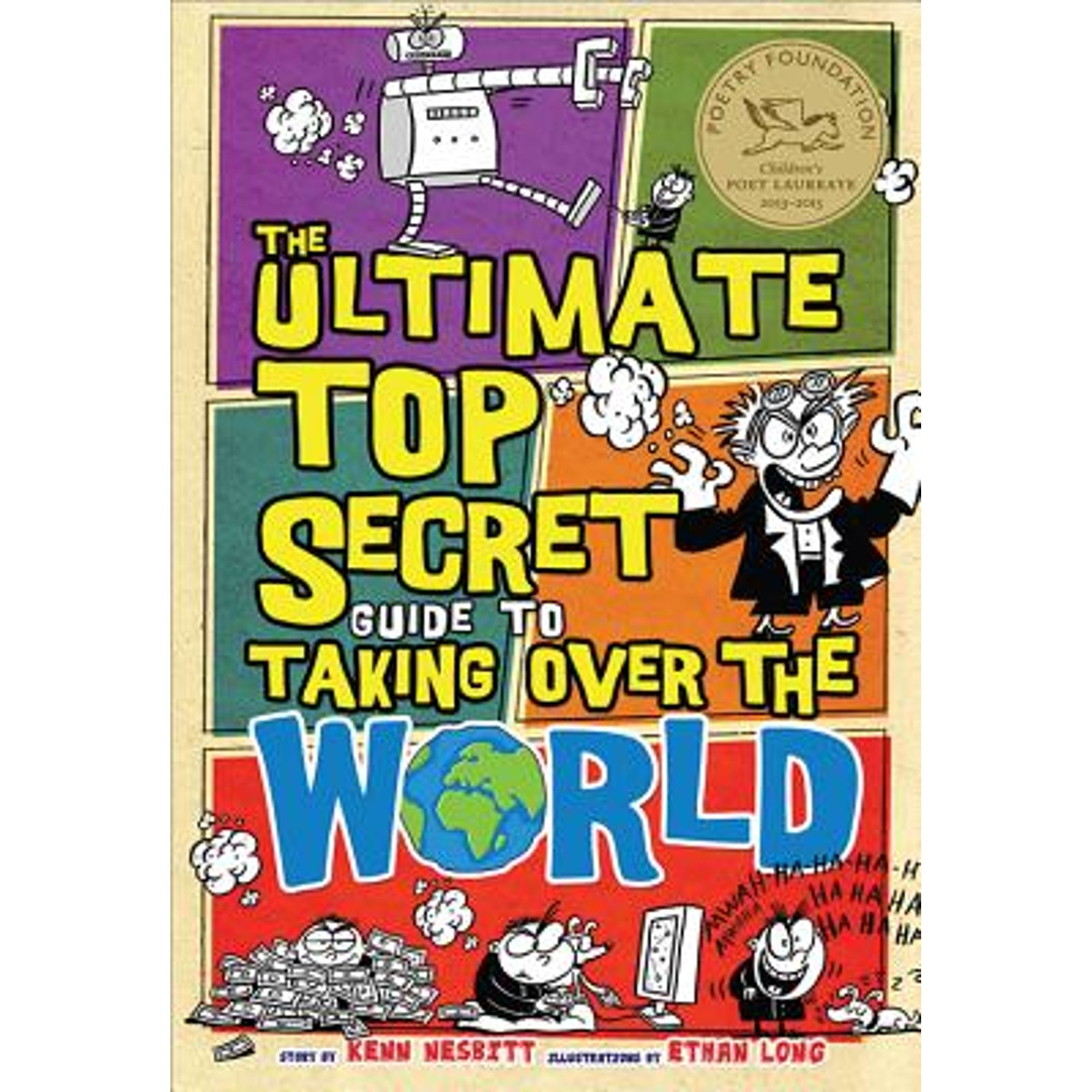 Pre-Owned The Ultimate Top Secret Guide to Taking Over the World  Paperback Kenn Nesbitt