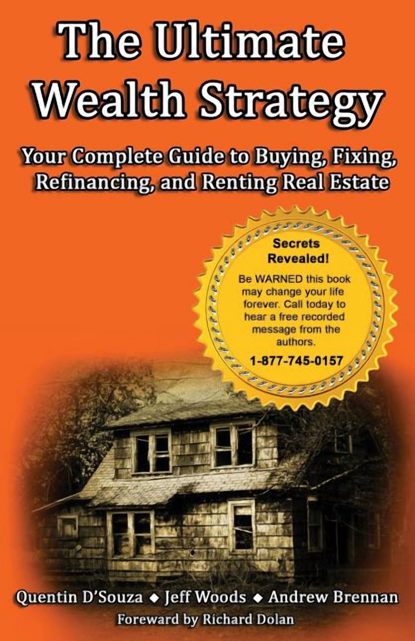 The Ultimate Wealth Strategy: Your Complete Guide to Buying, Fixing ...
