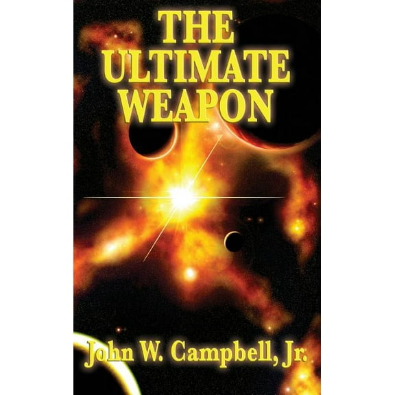The Ultimate Weapon (Hardcover)
