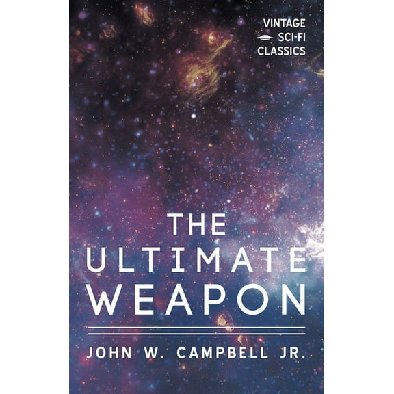 The Ultimate Weapon (Paperback)