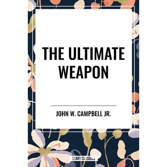 Ultimate Weapon, (Paperback)