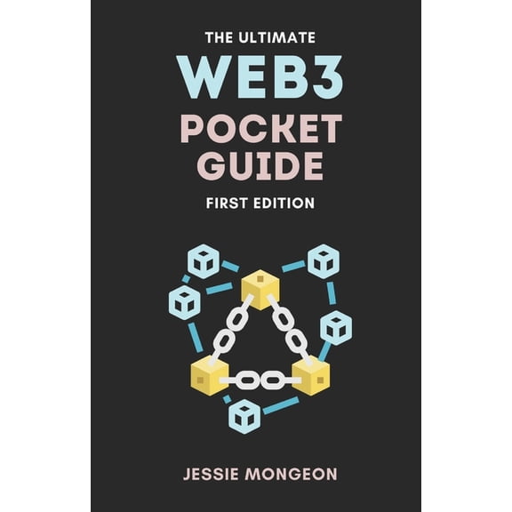 The Ultimate Web3 Pocket Guide (Paperback) by Jessie Mongeon