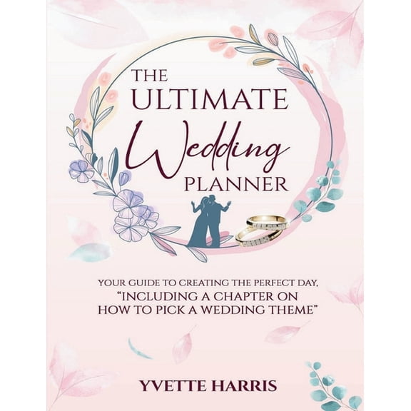 The Ultimate Wedding Planner, (Paperback)