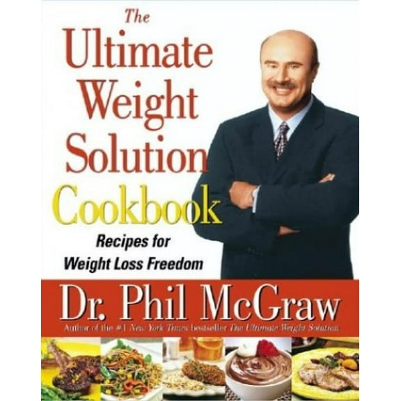Pre-Owned The Ultimate Weight Solution Cookbook: Recipes for Weight Loss Freedom (Hardcover) 0743264754 9780743264754