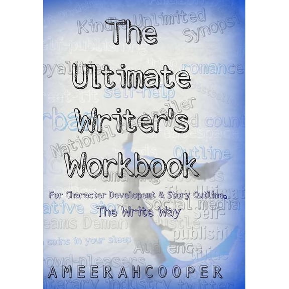The Ultimate Writer's Writing Workbook (Paperback)