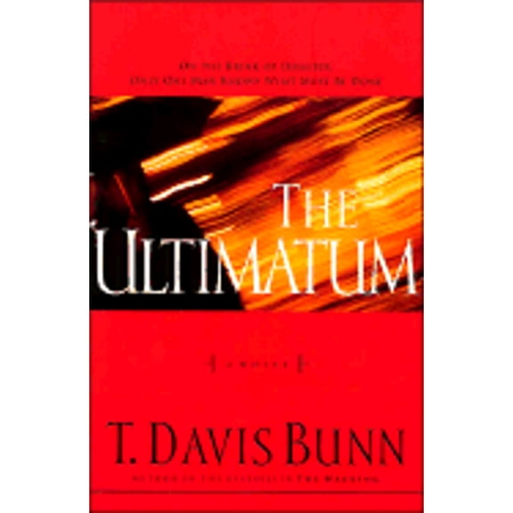 The Ultimatum (Paperback) by T Davis Bunn