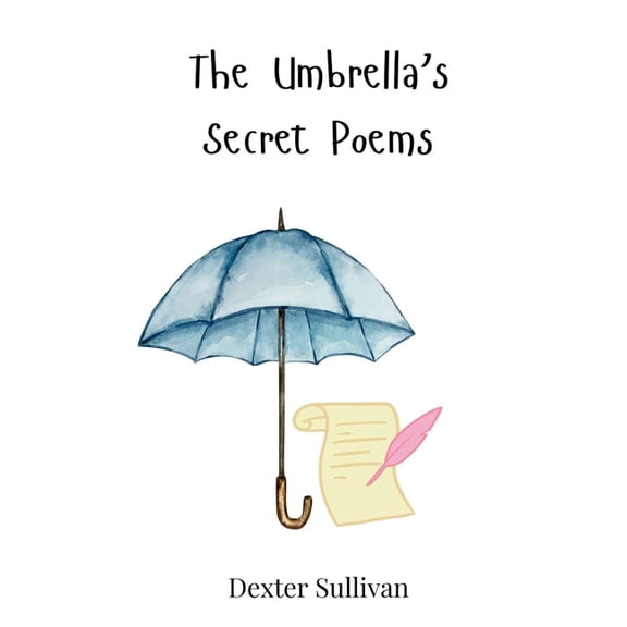 The Umbrella's Secret Poems, (Hardcover)