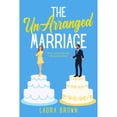 thumbnail image 1 of Pre-Owned The Un-Arranged Marriage (Mass Market Paperback) 1649373546 9781649373540, 1 of 1