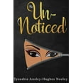 thumbnail image 1 of The Un-Noticed (Paperback), 1 of 1