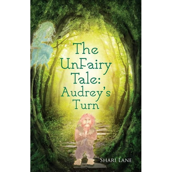 The UnFairy Tale (Paperback)