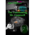 thumbnail image 1 of The Unassuming Mr. Cresswell (Paperback), 1 of 1