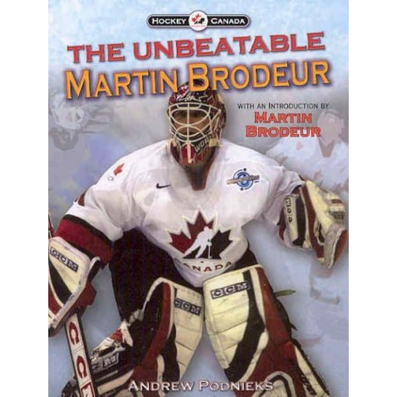 Pre-Owned The Unbeatable Martin Brodeur (Paperback) 1551683466 9781551683461
