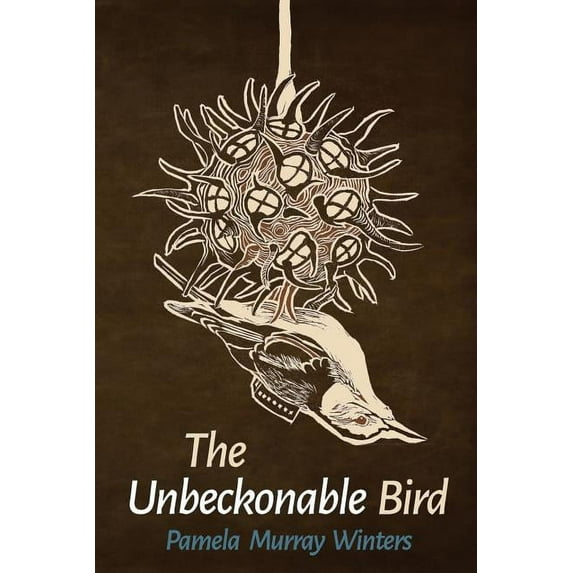 The Unbeckonable Bird (Paperback)