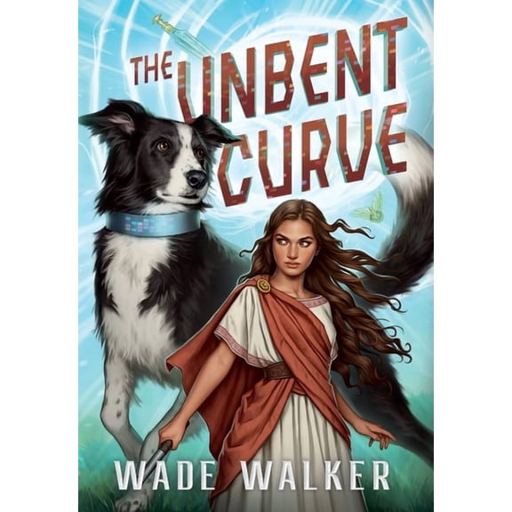 The Unbent Curve, (Hardcover)
