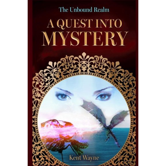 The Unbound Realm A Quest Into Mystery: The Unbound Realm Book 3, Book 3, (Paperback)
