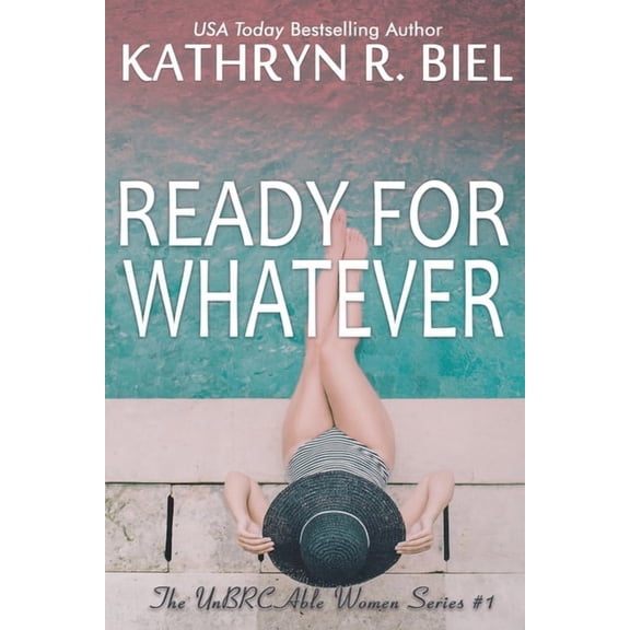 The Unbrcable Women Ready for Whatever, Book 1, (Paperback)