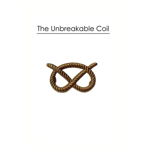 The Unbreakablle Coil (Paperback)